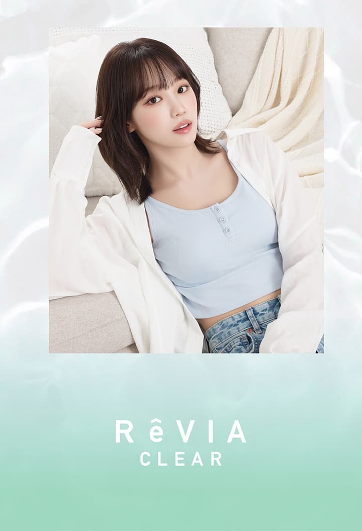 レヴィアクリアトーリックワンデー(ReVIA CLEAR TORIC 1DAY) のイメージモデル KIM CHAEWON (キム・チェウォン)